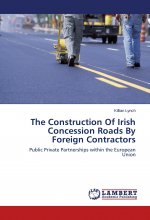 The Construction Of Irish Concession Roads By Foreign Contractors