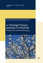 La Théologie Pratique appliquée à la Pastorale
