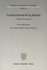 La fascination de la planète.