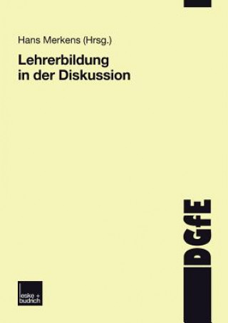 Lehrerbildung in Der Diskussion