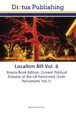 Localism Bill Vol. 6