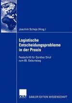 Logistische Entscheidungsprobleme in der Praxis