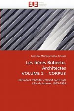 Les freres roberto, architectes volume 2 corpus