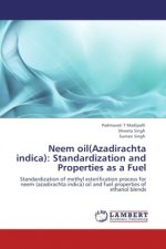 Neem oil(Azadirachta indica): Standardization and Properties as a Fuel