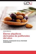 Eteres Alquilicos Derivados de Polifenoles del Olivo