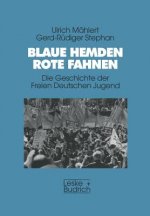 Blaue Hemden -- Rote Fahnen