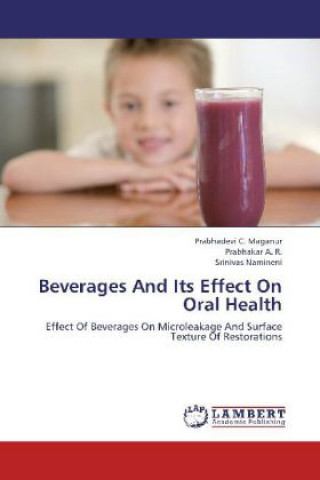 Beverages And Its Effect On Oral Health