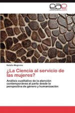 ?La Ciencia al servicio de las mujeres?