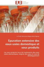 Epuration extensive des eaux usees domestique et sous produits