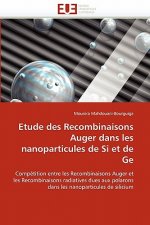 Etude Des Recombinaisons Auger Dans Les Nanoparticules de Si Et de GE