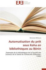 Automatisation Du Pr t Sous Koha En Biblioth ques Au B nin