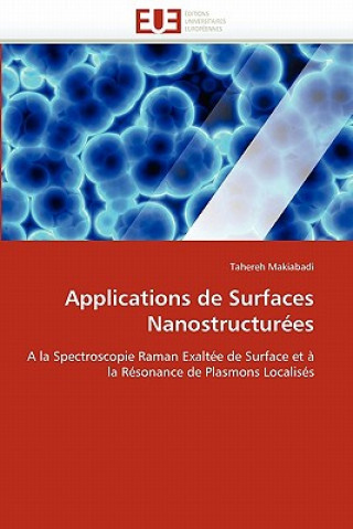 Applications de Surfaces Nanostructur es