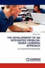 THE DEVELOPMENT OF AN INTEGRATED PROBLEM-BASED LEARNING APPROACH