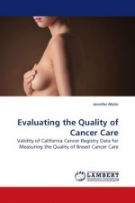 Evaluating the Quality of Cancer Care