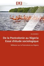 de la Postcolonie Au Nigeria Essai d'' tude Sociologique