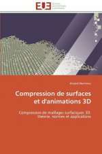 Compression de Surfaces Et d'Animations 3D
