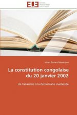 La Constitution Congolaise Du 20 Janvier 2002