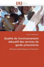 Qualité de l'environnement éducatif des services de garde préscolaires
