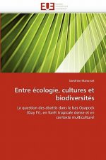 Entre ecologie, cultures et biodiversites