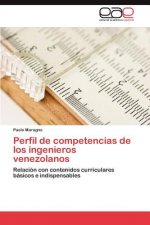 Perfil de Competencias de Los Ingenieros Venezolanos