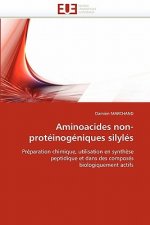 Aminoacides Non-Prot inog niques Silyl s