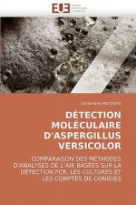 Detection moleculaire d''aspergillus versicolor