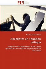 Anecdotes En Situation Critique