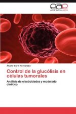 Control de La Glucolisis En Celulas Tumorales