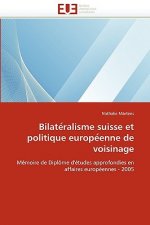 Bilate Ralisme Suisse Et Politique Europe Enne de Voisinage