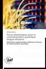 Puces Photoniques Pour La Communication Quantique Longue Distance