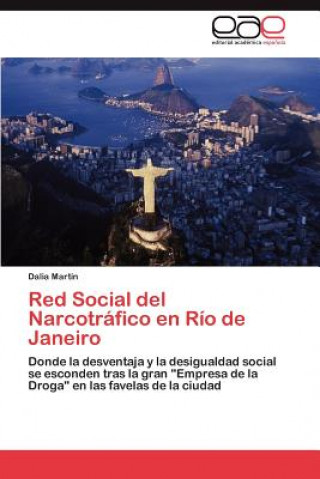 Red Social del Narcotrafico en Rio de Janeiro