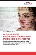 Adquisicion de vocabulario con recursos multimedia e interactivos