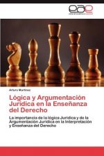 Logica y Argumentacion Juridica en la Ensenanza del Derecho