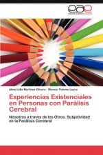 Experiencias Existenciales en Personas con Paralisis Cerebral