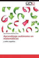 Aprendizaje autonomo en matematicas
