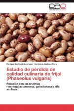 Estudio de perdida de calidad culinaria de frijol (Phaseolus vulgaris)
