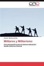 Militares y Militarismo