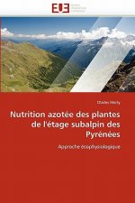 Nutrition azotee des plantes de l''etage subalpin des pyrenees