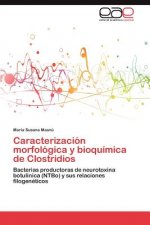 Caracterizacion morfologica y bioquimica de Clostridios