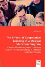 Effects of Cooperative Learning in a Medical Education Program - Cooperative Learning versus Traditional Lecture