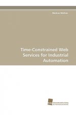 Time-Constrained Web Services for Industrial Automation