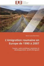 L  migration Roumaine En Europe de 1990   2007