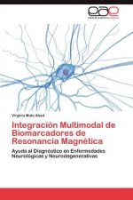 Integracion Multimodal de Biomarcadores de Resonancia Magnetica