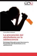 Prevencion del Alcoholismo En La Adolescencia