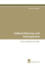 Selbsterfahrung und Salutogenese