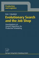 Evolutionary Search and the Job Shop