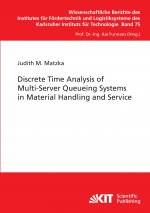 Discrete Time Analysis of Multi-Server Queueing Systems in Material Handling and Service