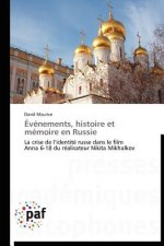 Evenements, Histoire Et Memoire En Russie