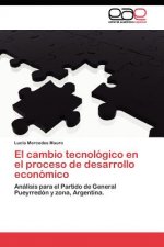 cambio tecnologico en el proceso de desarrollo economico