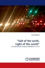 Salt of the earth, Light of the world